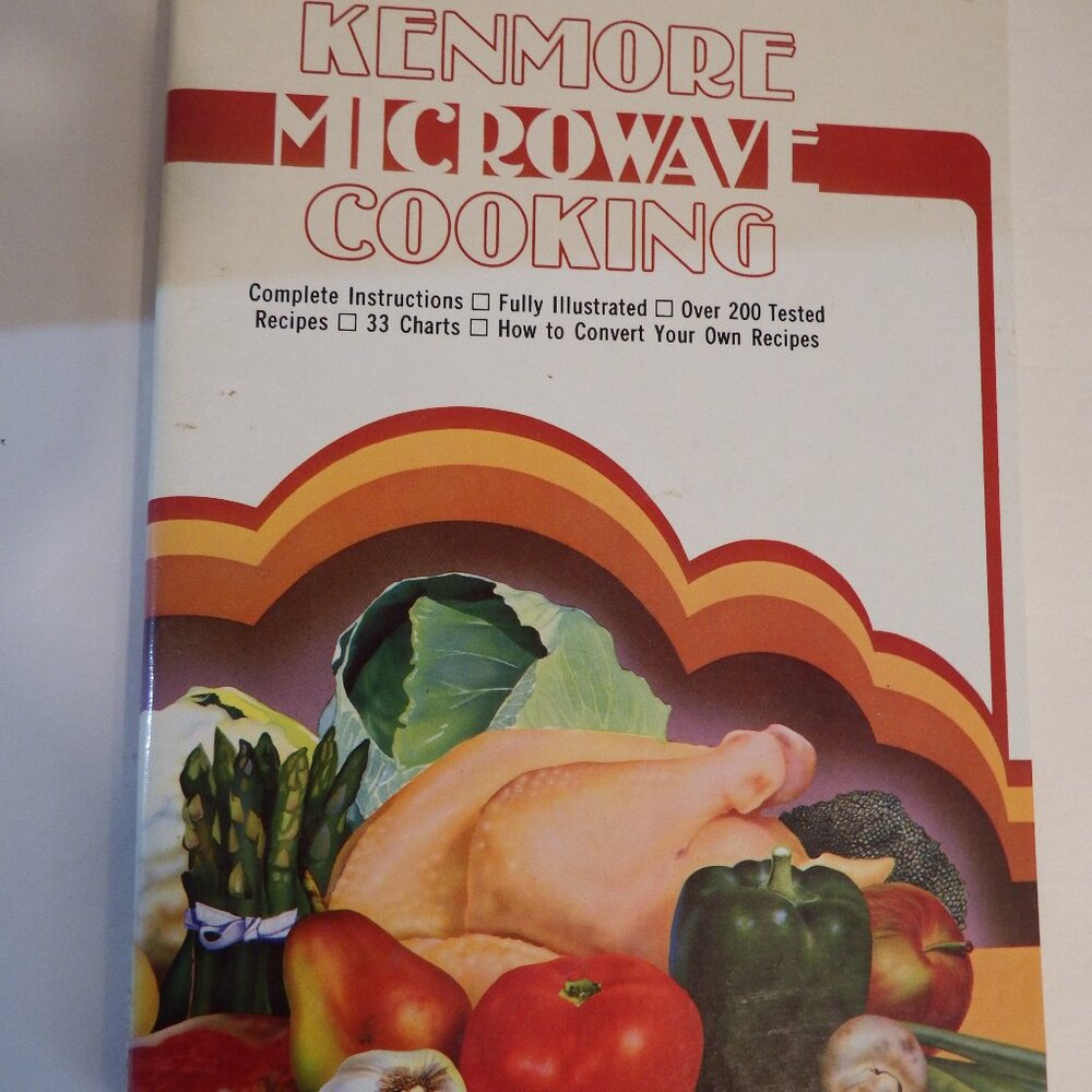 Kenmore Microwave Cookbook